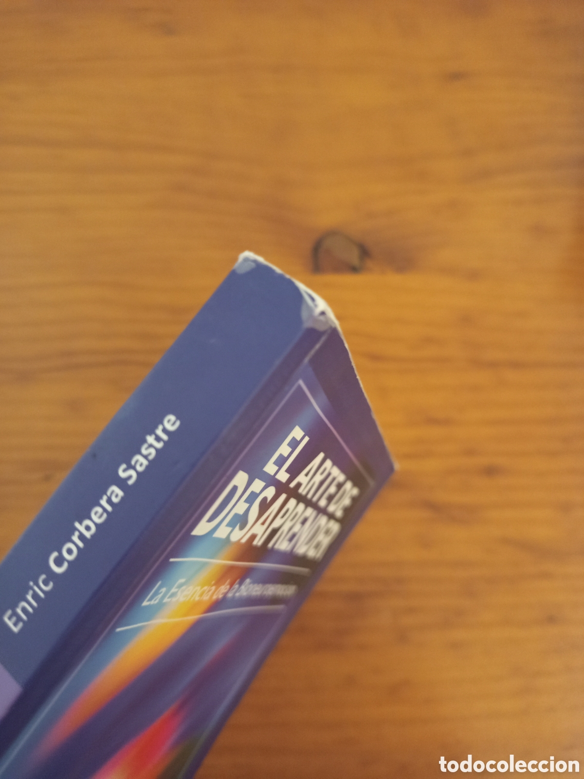 Libros de segunda mano: EL ARTE DE DESAPRENDER (ENRIC CORBERA) - Foto 2