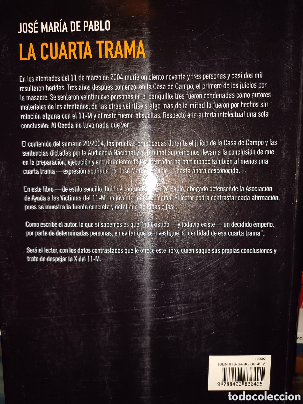 Libros de segunda mano: La cuarta Trama verdades y mentiras en el 11-M - Foto 2
