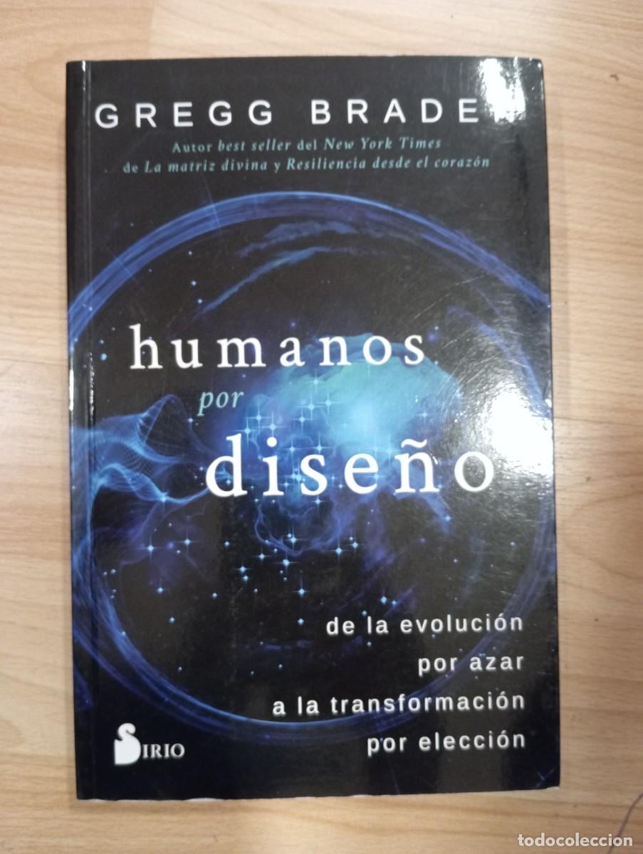 Libros de segunda mano: Humanos por dise&ntilde;o. Gregg Braden. - Foto 1