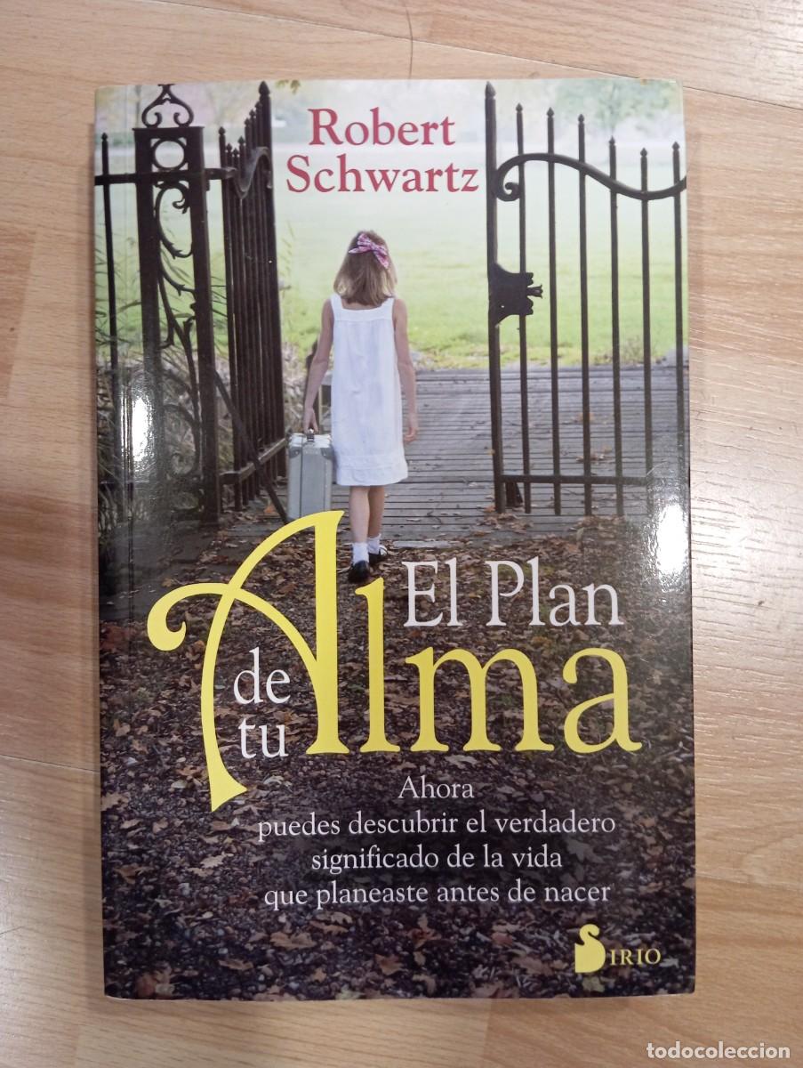 Libros de segunda mano: 'El plan de tu alma'. Robert Schwartz.