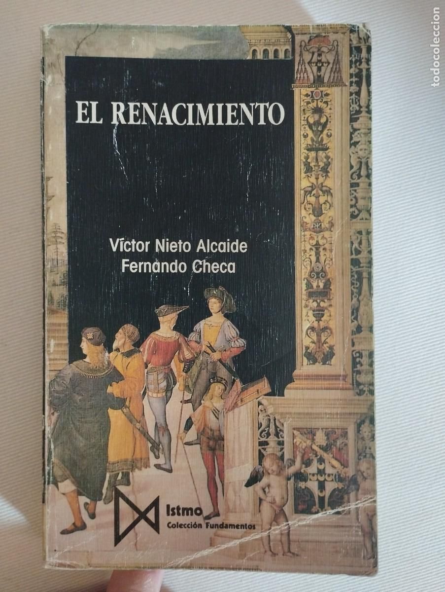 Libros de segunda mano: El Renacimiento. V&iacute;ctor Nieto Alcaide Fernando Checa
