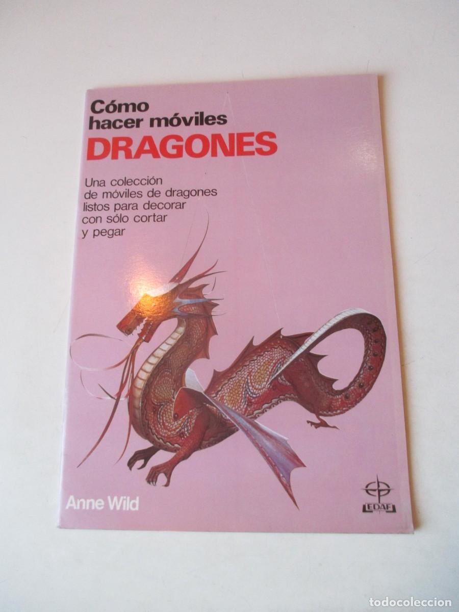 Libros de segunda mano: C&oacute;mo hacer m&oacute;viles Dragones (M&oacute;vil del drag&oacute;n de fuego) W42061