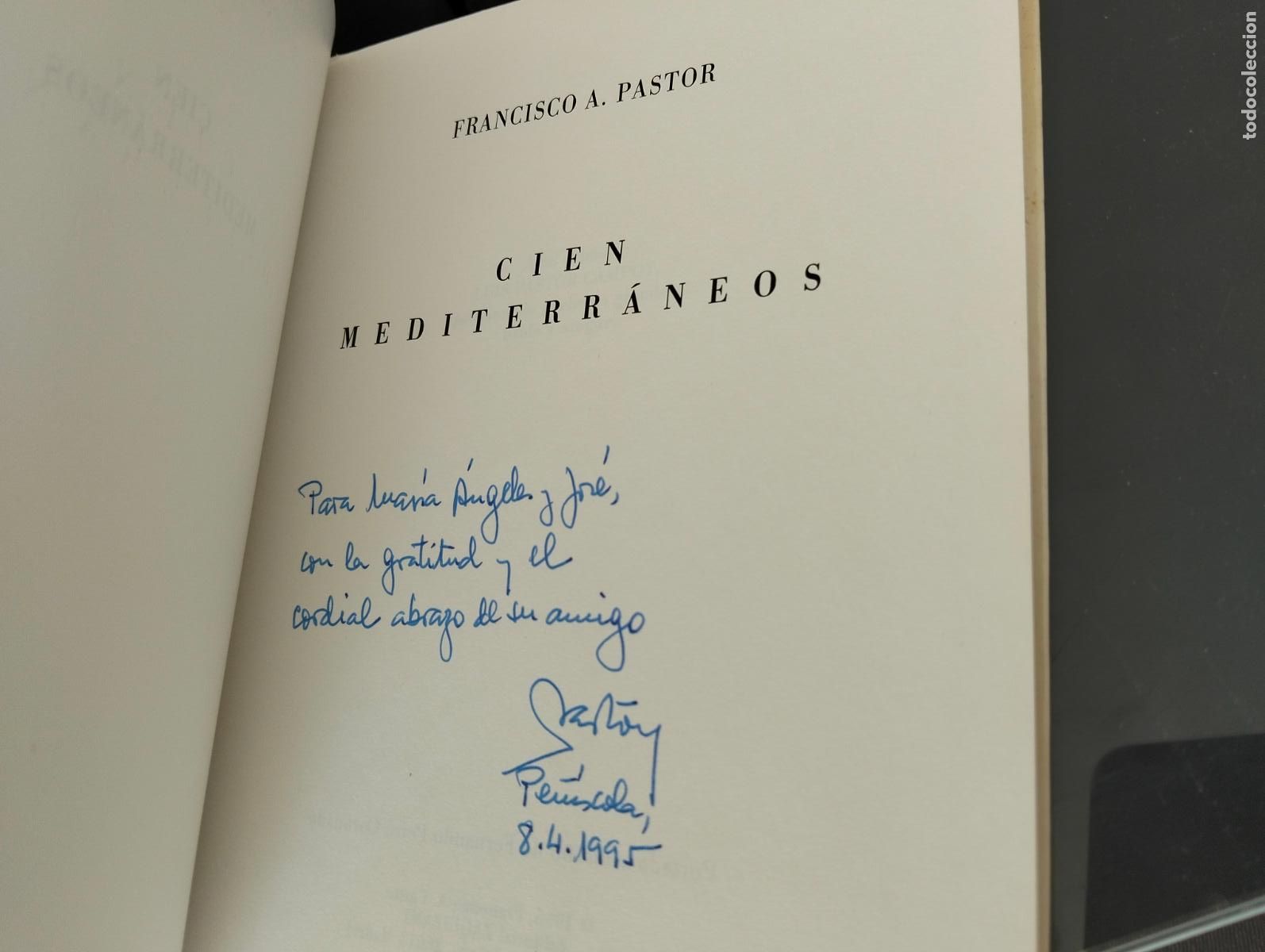 Libros de segunda mano: Literatura. Dedicado. Cien Mediterraneos, Francisco Pastor, ed. Zaquitami, 1995. VISITA MI CATALOGO
