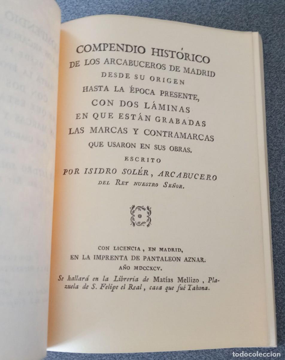 Libros de segunda mano: Compendio Hist&oacute;rico De Los Arcabuceros De Madrid Isidro Soler - Foto 3