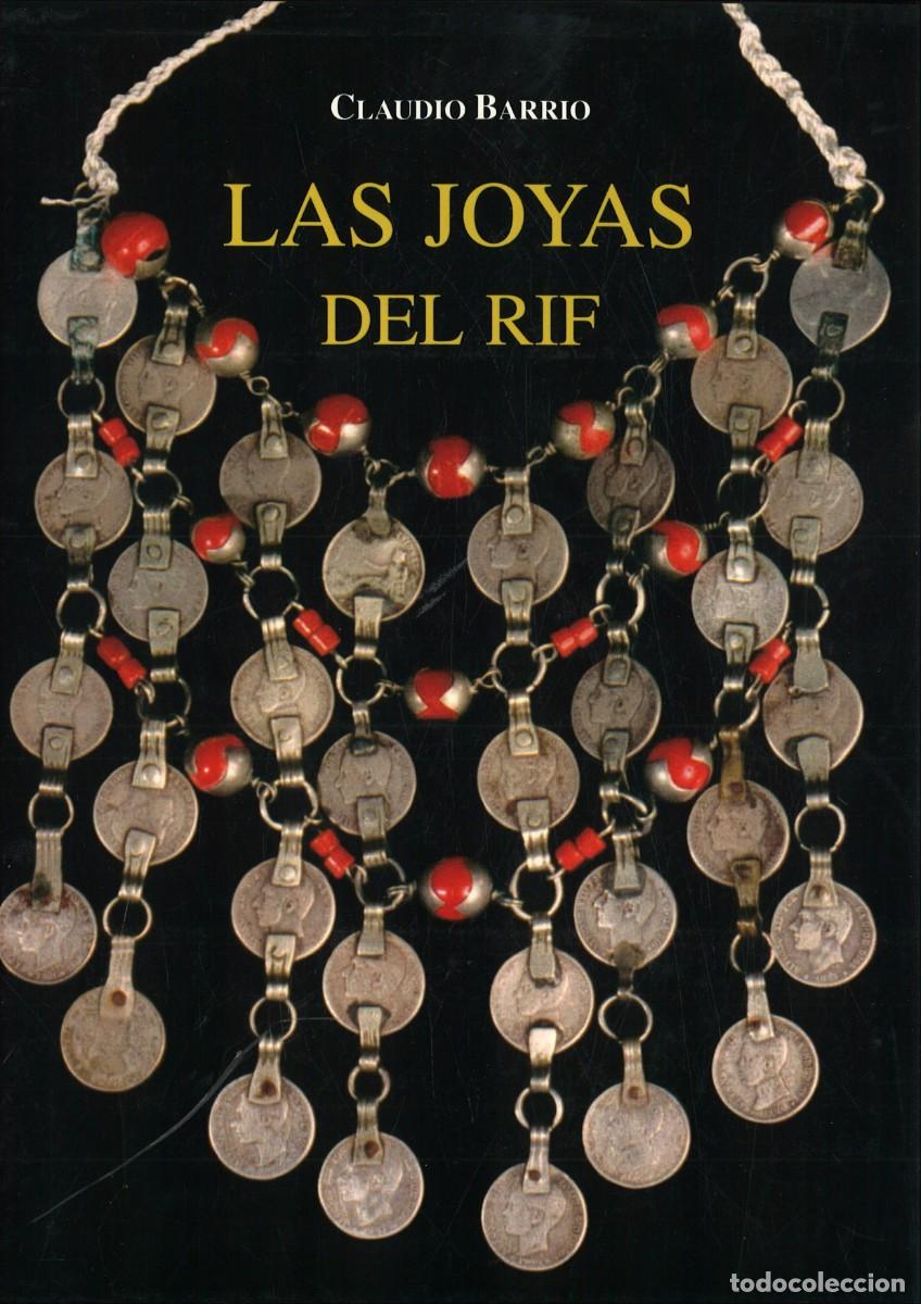 Libros de segunda mano: LAS JOYAS DEL RIF. Claudio Barrio