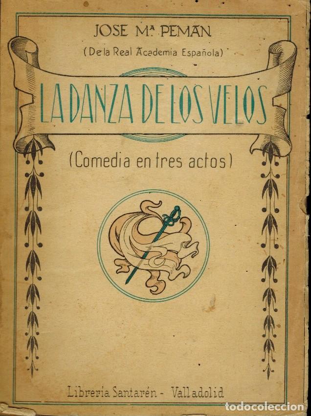 Libros de segunda mano: LA DANZA DE LOS VELOS