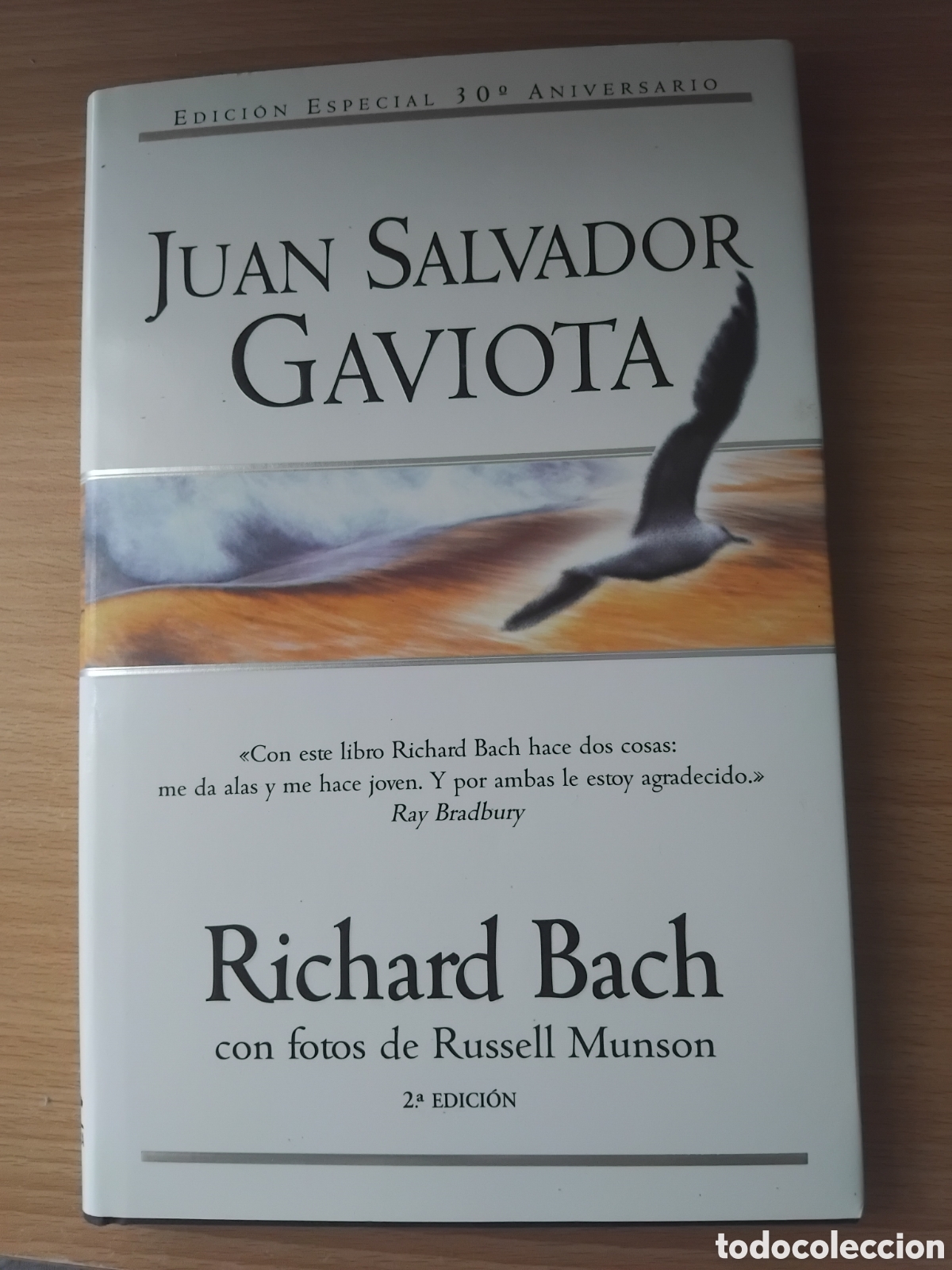 Libros de segunda mano: Juan Salvador Gaviota;Richard Bach(con fotos de Russell Munson);Vergara;2003-Edici&oacute;n especial 30&ordm; -