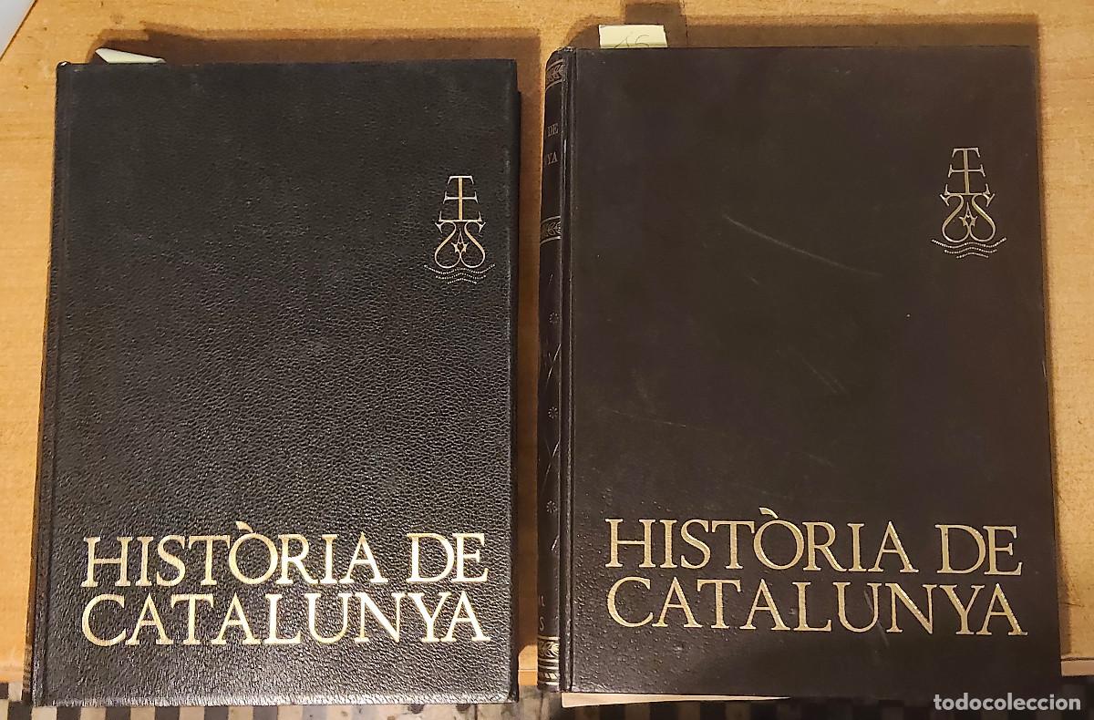 Libros de segunda mano: Historia de Catalunya, Editorial Aedos. Dos vol&uacute;menes, a&ntilde;os 1969 y 1972, respectivamente.