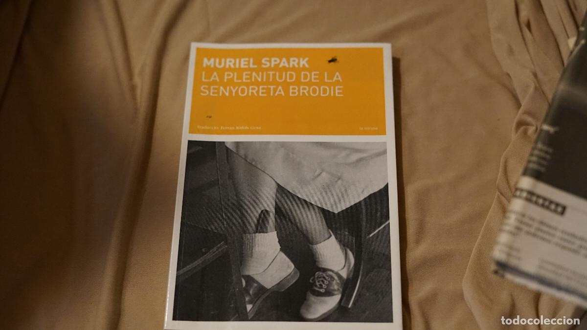 Libros de segunda mano: Muriel Spark - La prelinitud de la senyoreta Brodie - La breu 2016