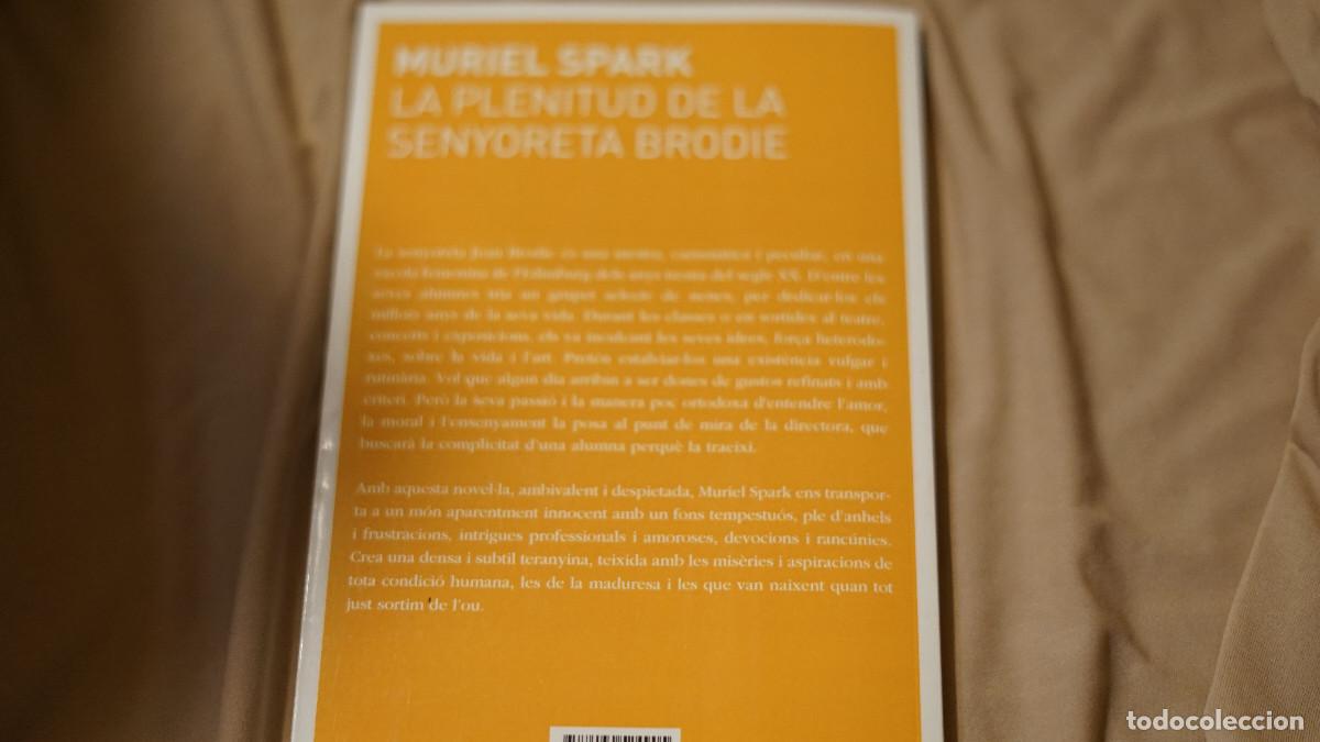 Libros de segunda mano: Muriel Spark - La prelinitud de la senyoreta Brodie - La breu 2016 - Foto 3