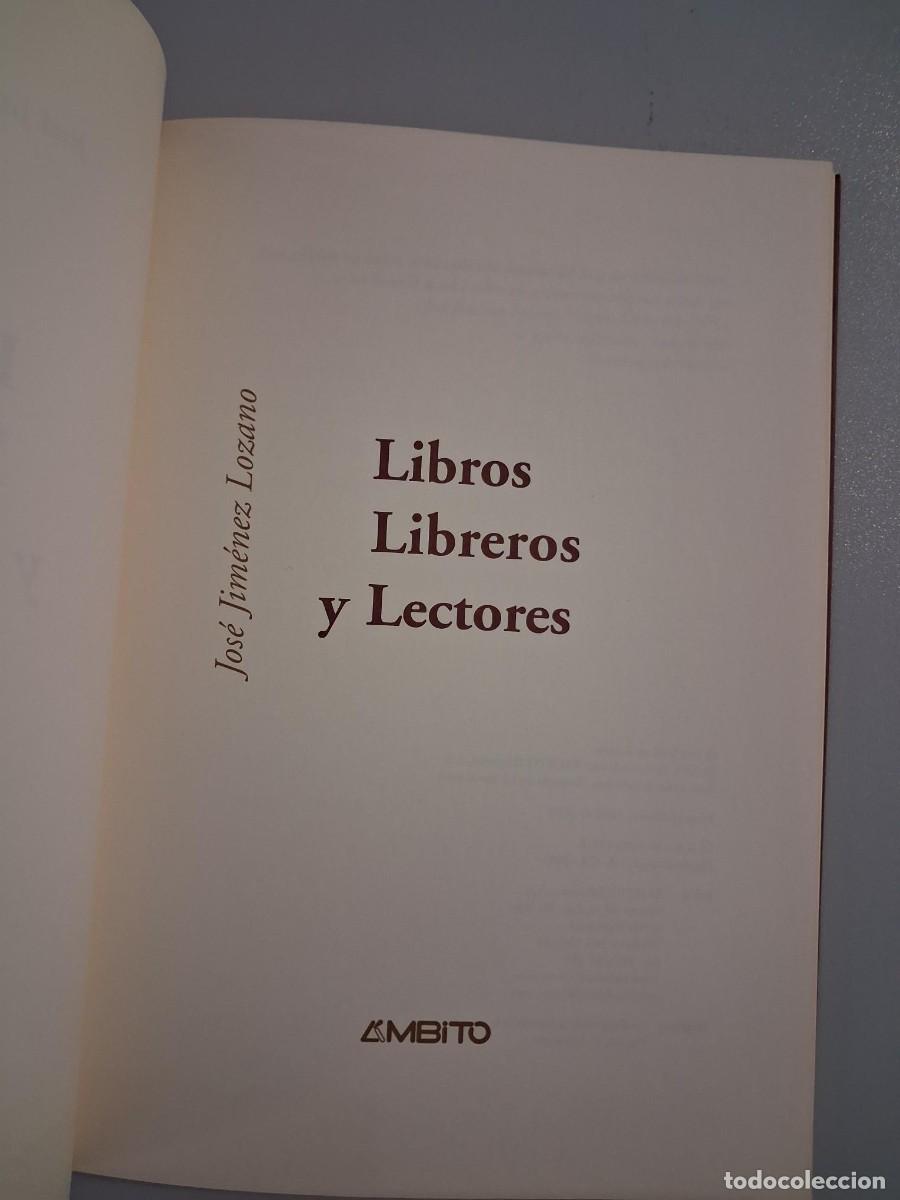 Libros de segunda mano: LIBROS, LIBREROS Y LECTORES - Jos&eacute; Jim&eacute;nez Lozano - Foto 2