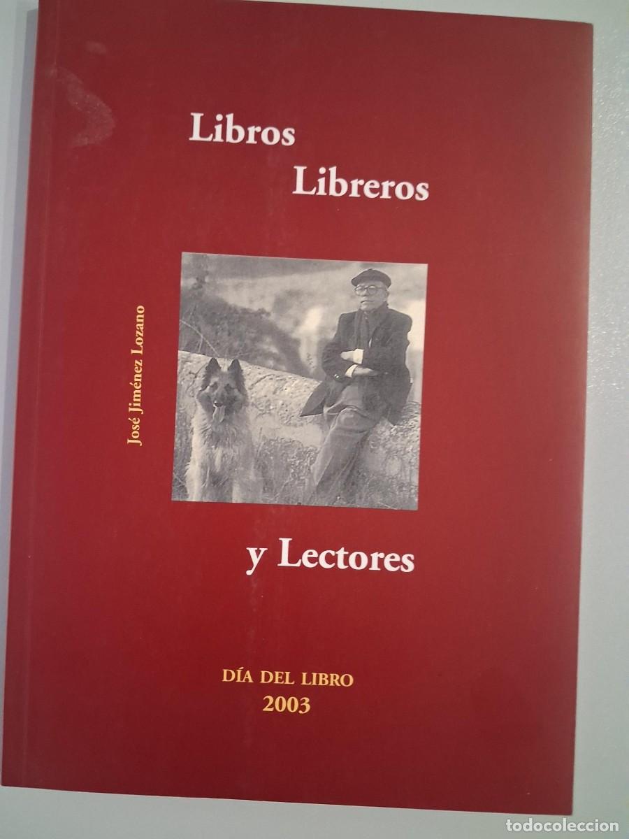 Libros de segunda mano: LIBROS, LIBREROS Y LECTORES - Jos&eacute; Jim&eacute;nez Lozano - Foto 7