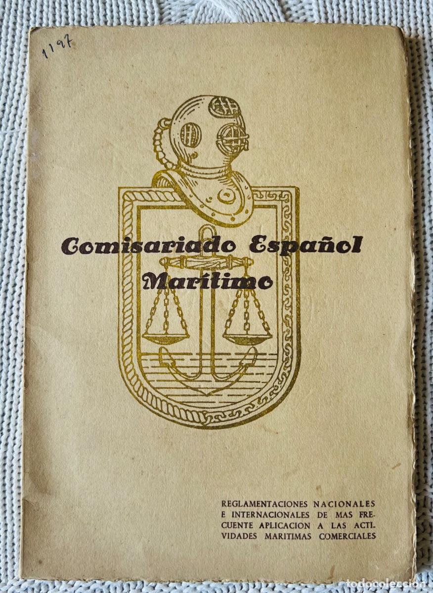 Libros de segunda mano: Comisariado Espa&ntilde;ol Mar&iacute;timo - Reglamentaciones Actividades Mar&iacute;timas Comerciales - 1959