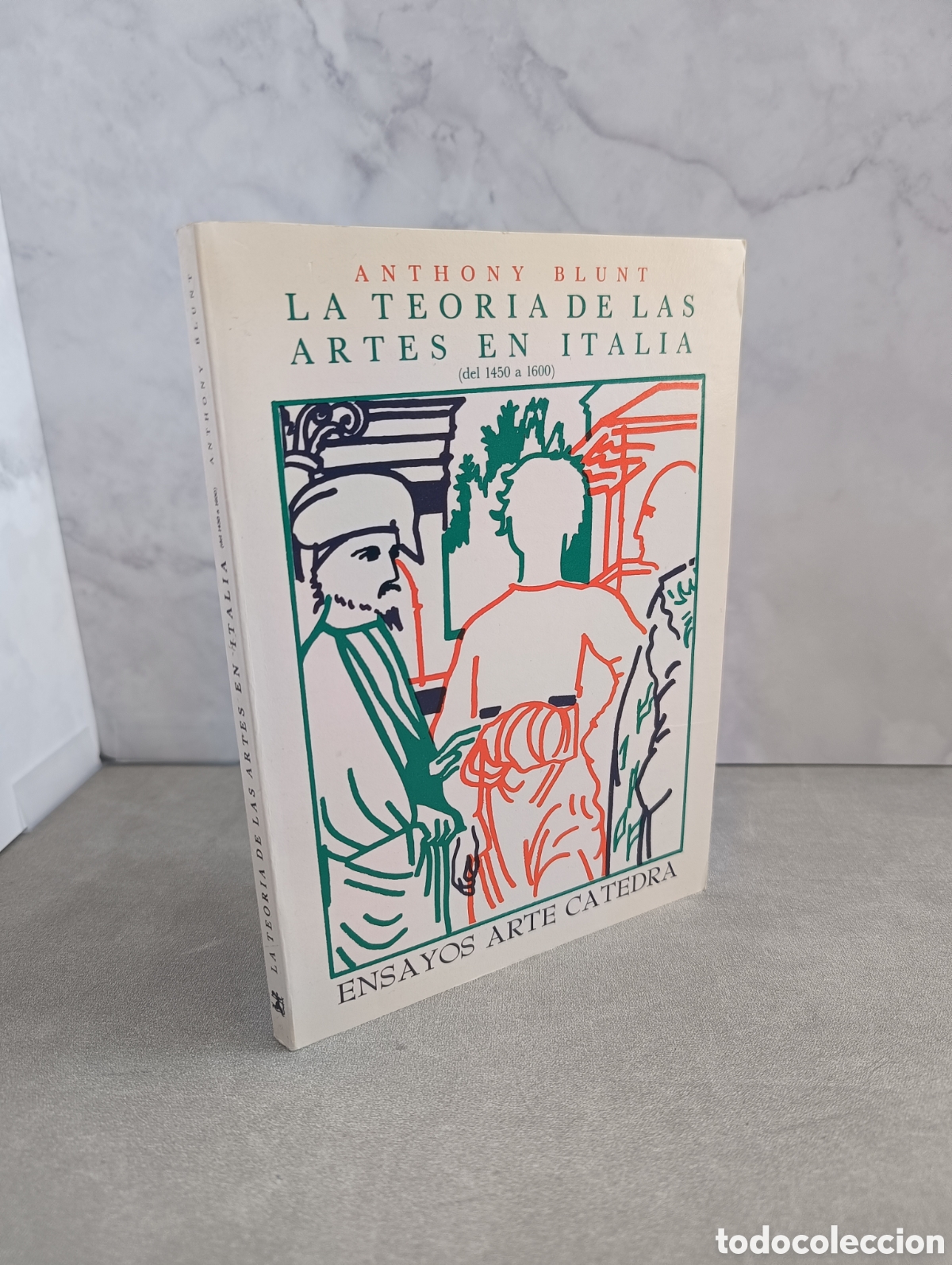 Libros de segunda mano: La teor&iacute;a de las artes en Italia. De 1450 a 1600 - BLUNT, Anthony