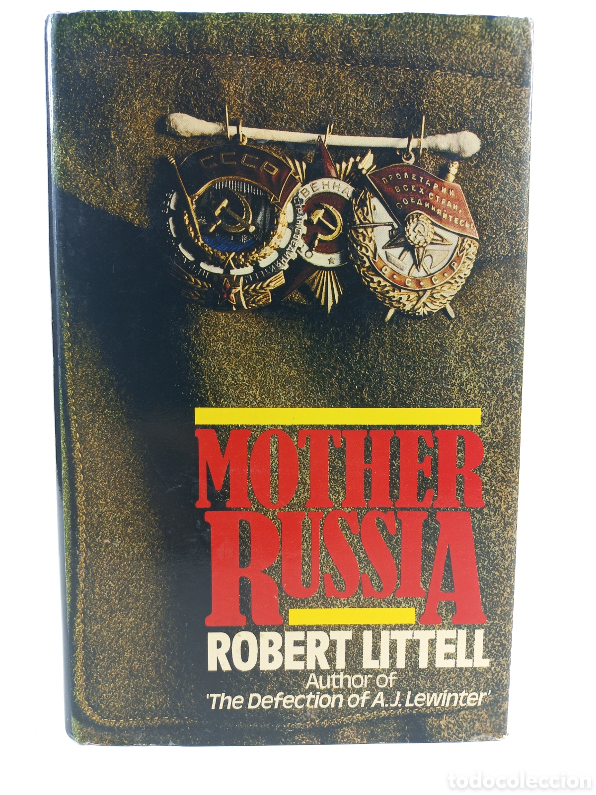Libros de segunda mano: Mother Russia. Robert Littell. Hutchinson of London, 1978.