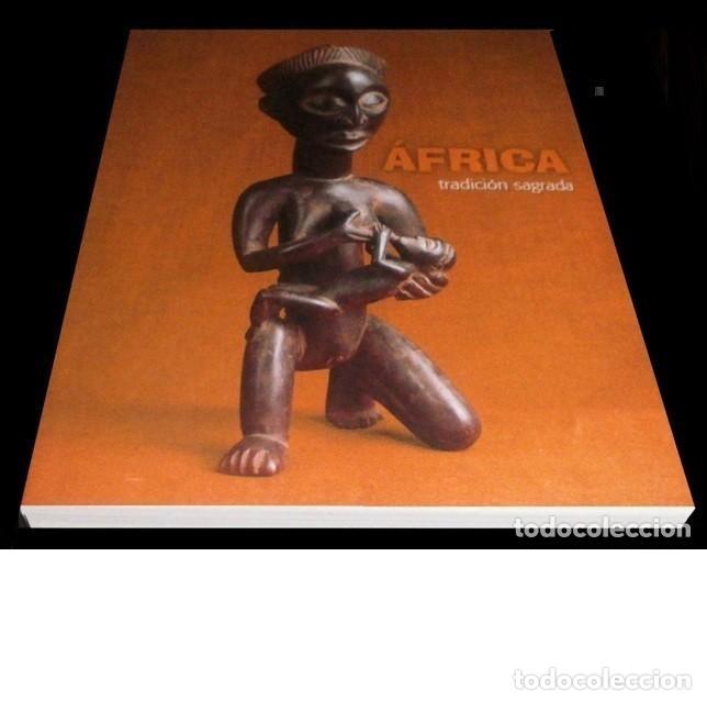Second hand books: �F3427 - [NUEVO]. AFRICA. TRADICION SAGRADA. ARTE AFRICANO. MASCARAS. TALLAS. ETNOGRAFIA. ARTESANIA.