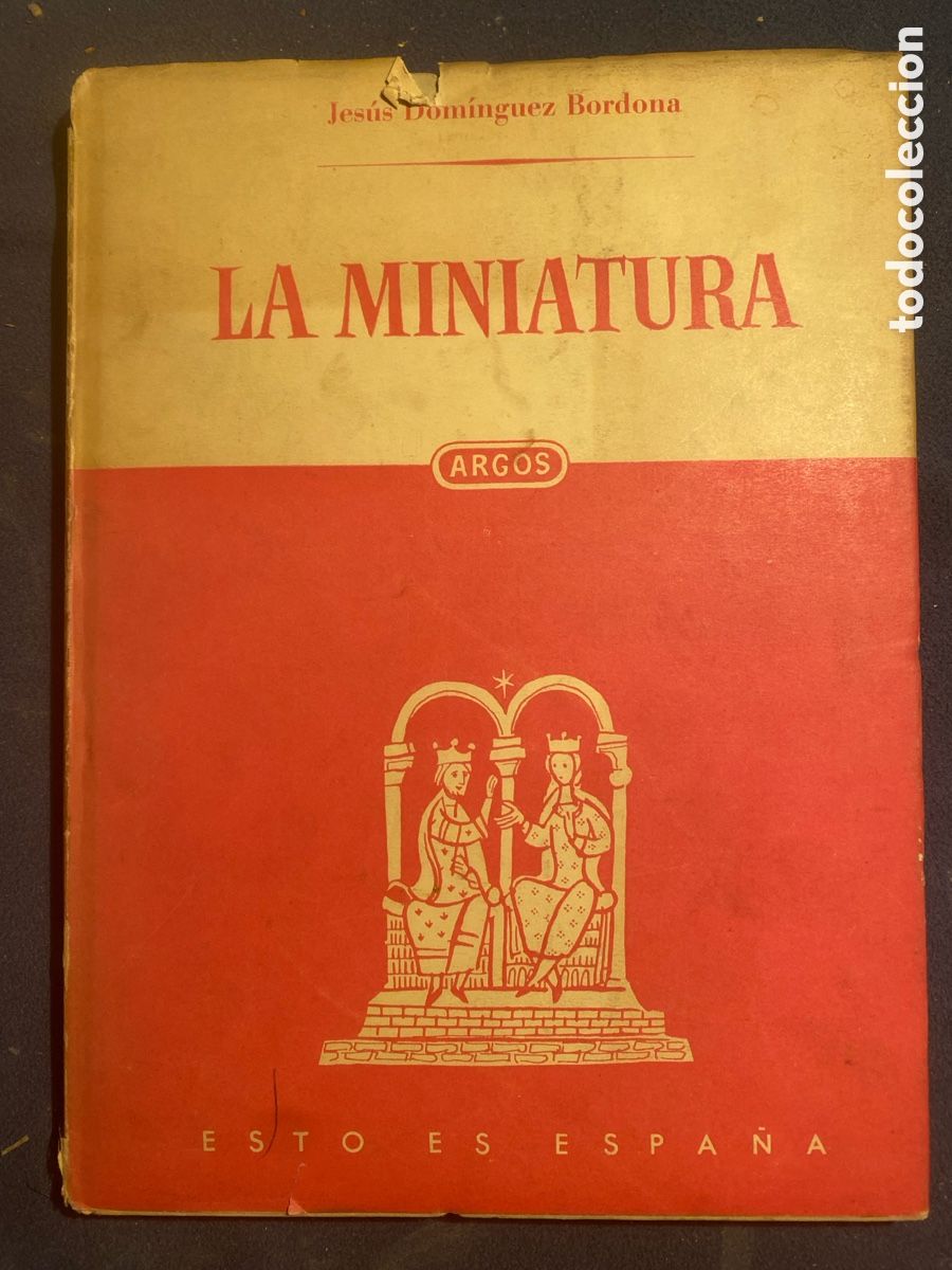 Libros de segunda mano: JESUS DOMINGUEZ BORDONA: - LA MINIATURA. - (ARGOS EDITORIAL, 1950)