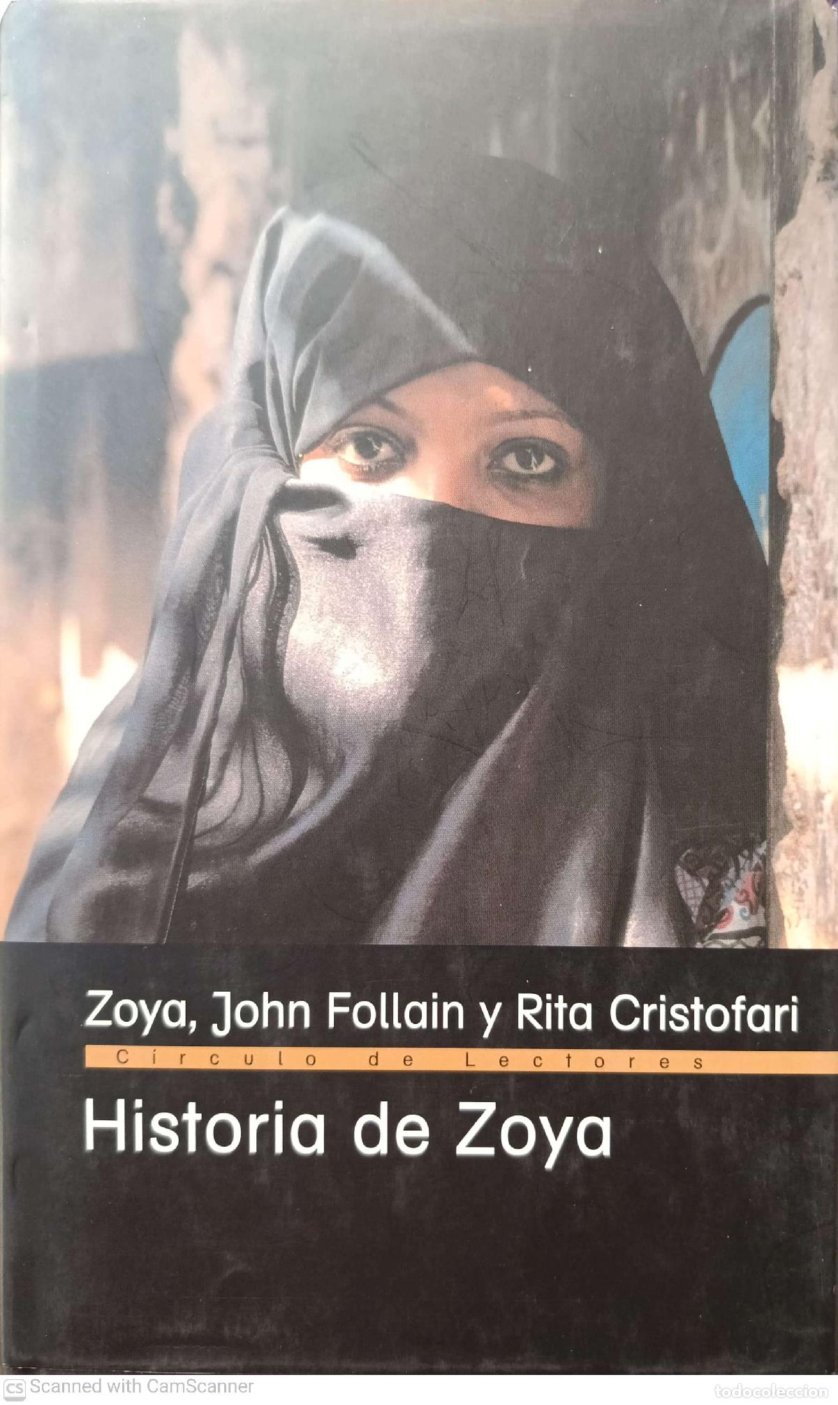 Libros de segunda mano: Historia de Zoya - Zoya, John Follain y Rita Cristofari