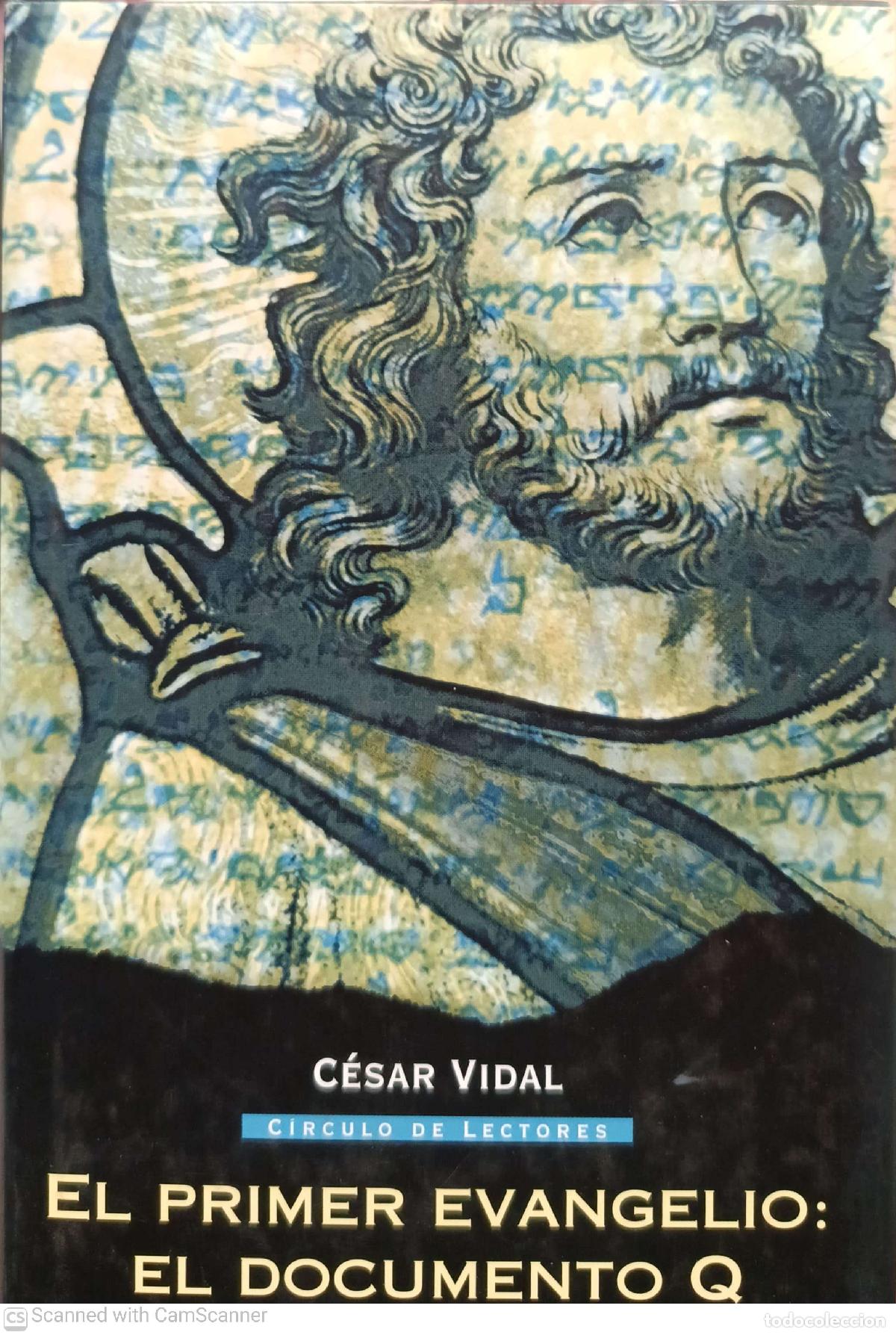 Libros de segunda mano: El primer evangelio: el documento - C&eacute;sar Vidal