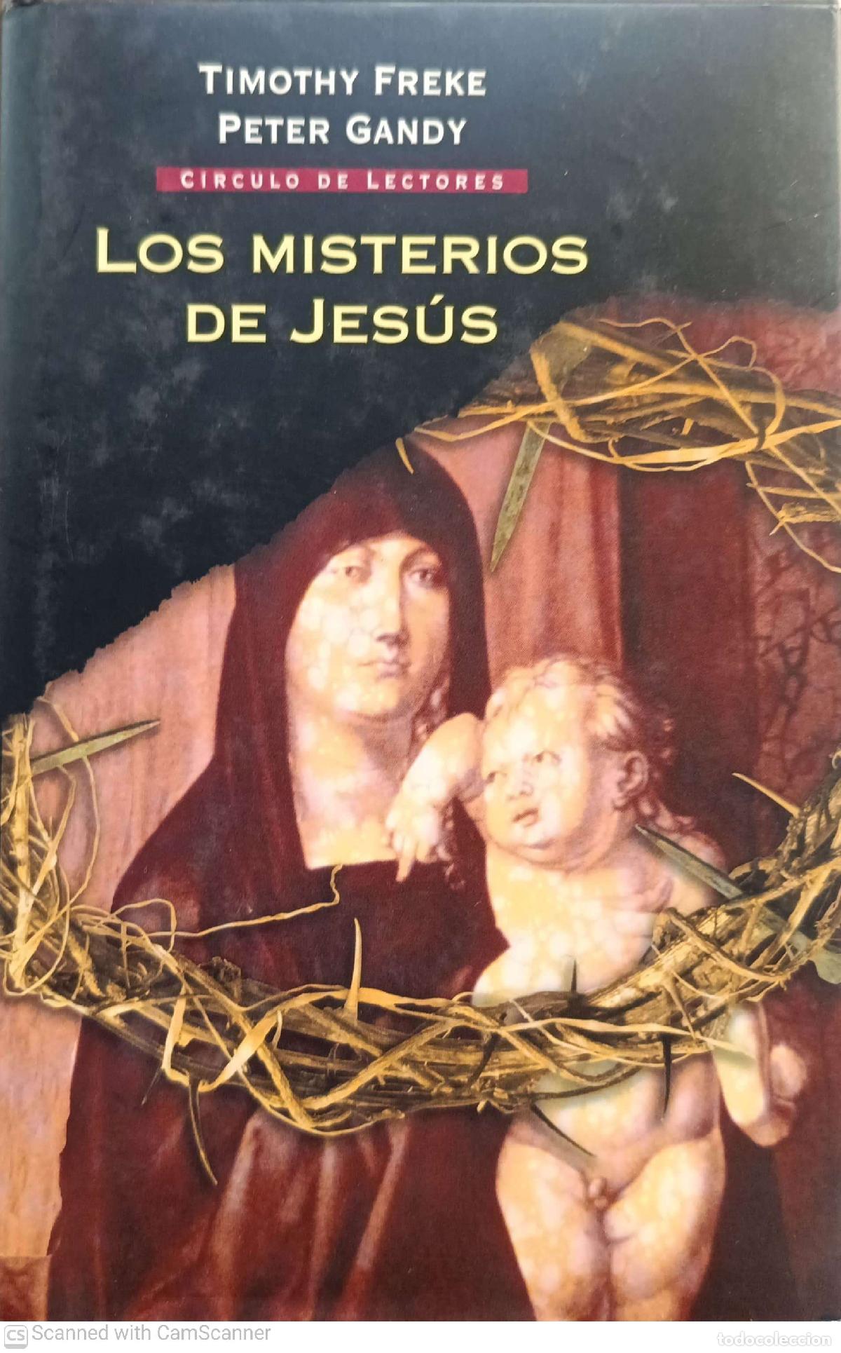 Libros de segunda mano: Los misterios de Jes&uacute;s - Timothy Freke y Peter Gandy