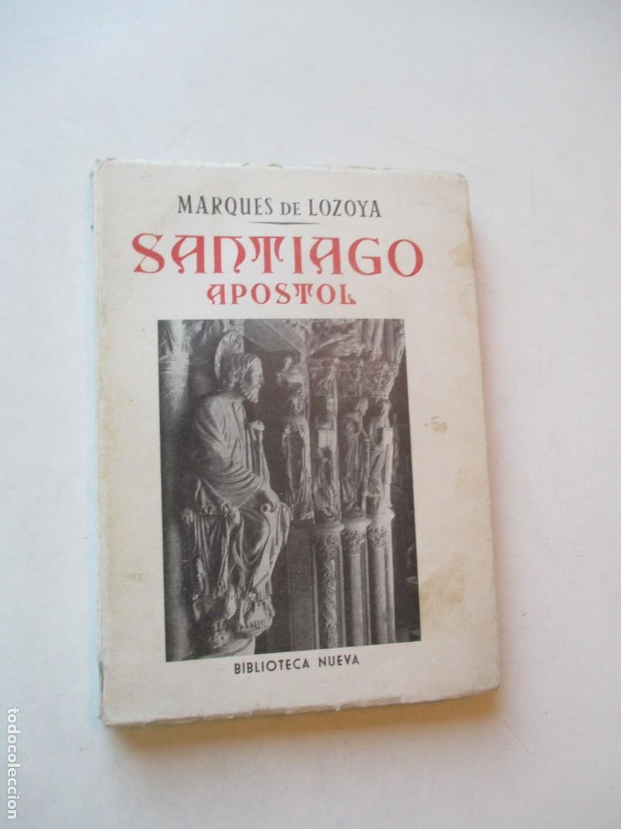Libros de segunda mano: JUAN DE CONTRERAS MARQUES DE LOZOYA Santiago Apostol W42074