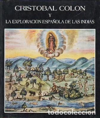 Libros de segunda mano: CRISTOBAL COLON Y LA EXPLORACION ESPA&Ntilde;OLA DE LAS INDIAS - DE ANDRES, ROSANA/LEON, PILAR - A-VIA-994