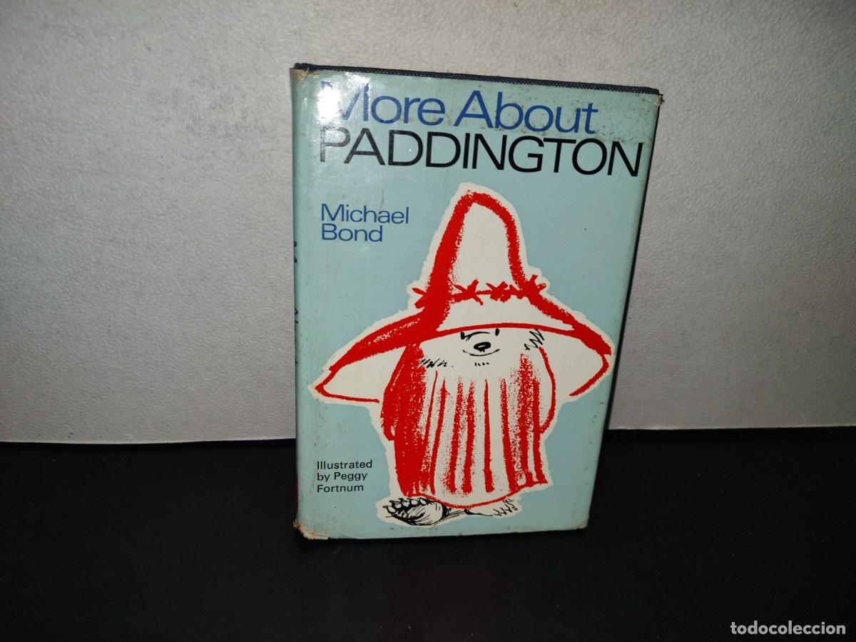 Libros de segunda mano: 196- More About Paddington - Michael Bond - 1975