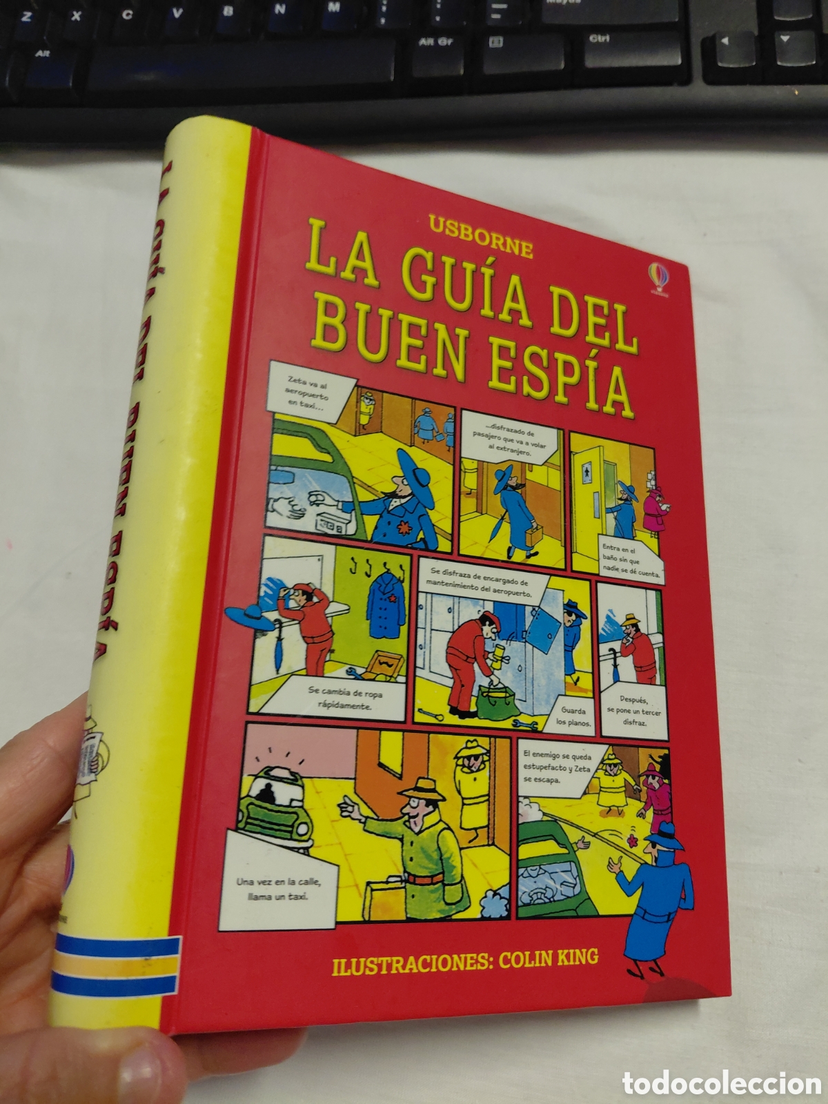 Libros de segunda mano: LA GUIA DEL BUEN ESPIA .USBORNE 2008.ILUSTRACIONES COLIN KING.