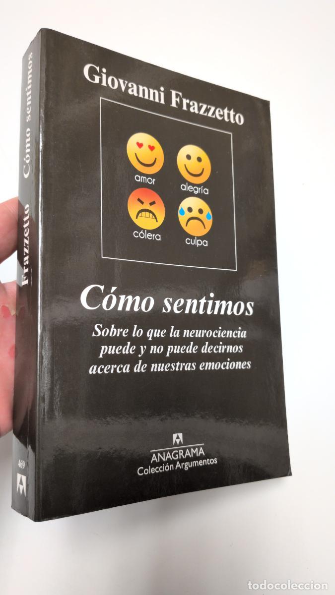 Libros de segunda mano: C&oacute;mo sentimos - Giovanni Frazzetto