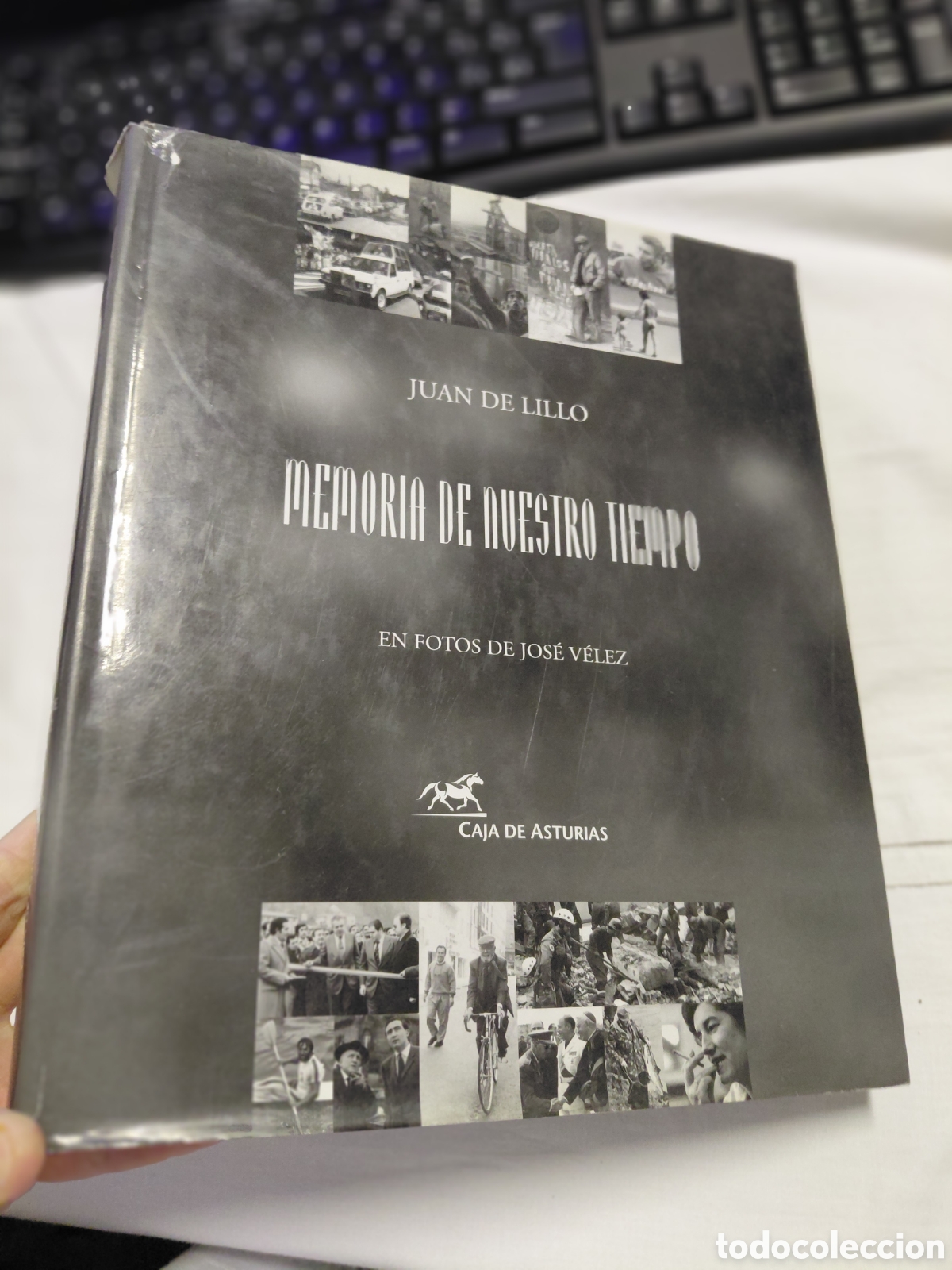 Libros de segunda mano: MEMORIA DE NUESTRO TIEMPO.EN FOTOS DE JOSE VELEZ.JUAN DE LILLO.CAJA DE ASTURIAS 1998