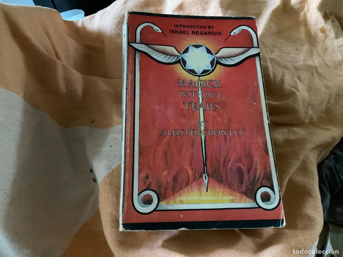 Libros de segunda mano: CROWLEY, Aleister.- - Magick without Tears. - Foto 1