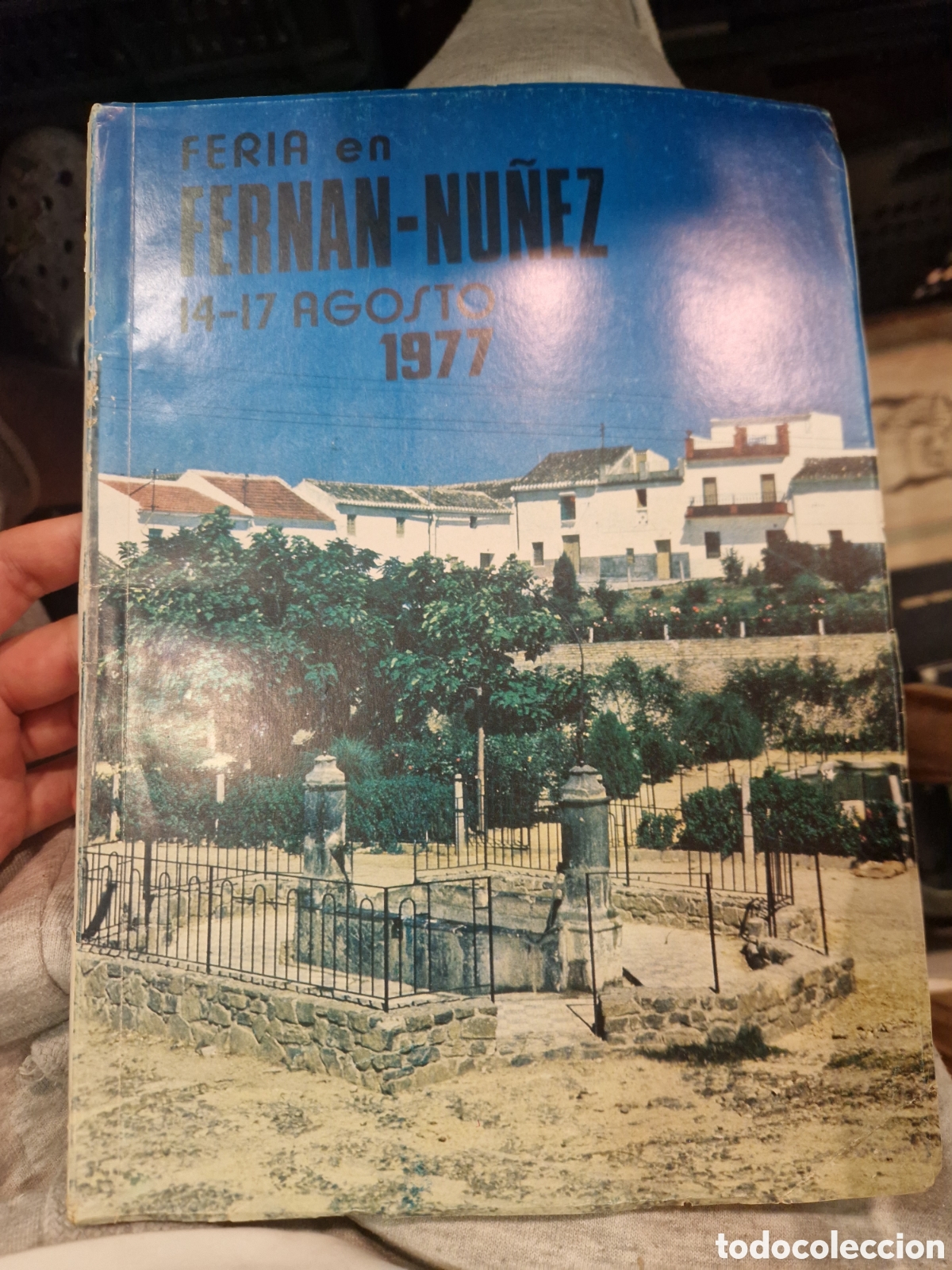 Second hand books: FERIA en Fern&aacute;n-N&uacute;&ntilde;ez: 14-17 agosto 1977