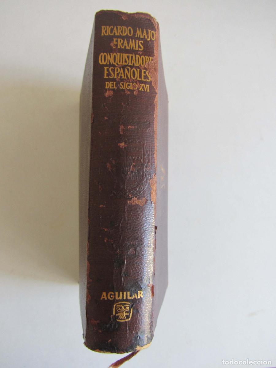 Libros de segunda mano: Conquistadores espa&ntilde;oles del siglo XVI. R. Majo Framis. Aguilar 1963