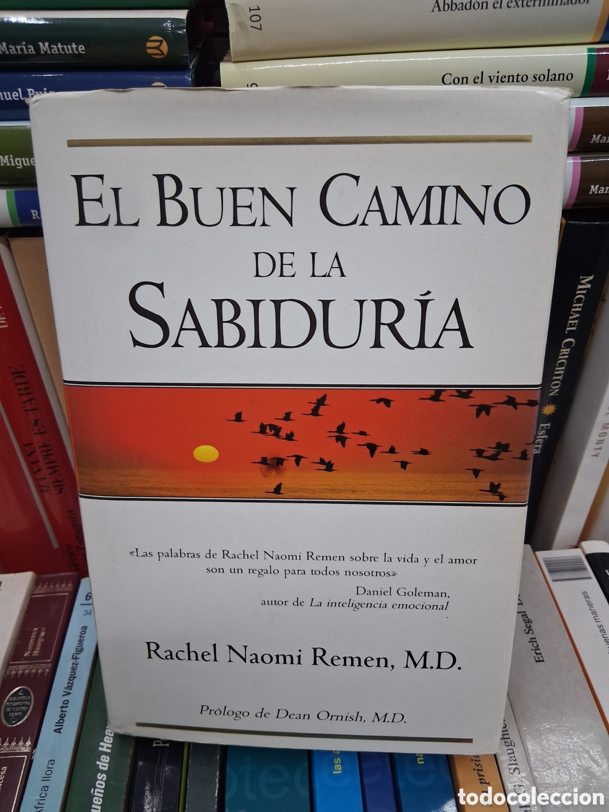 Libros de segunda mano: El buen camino de la sabidur&iacute;a - Rachel Naomi Remen, M.D. Ediciones B