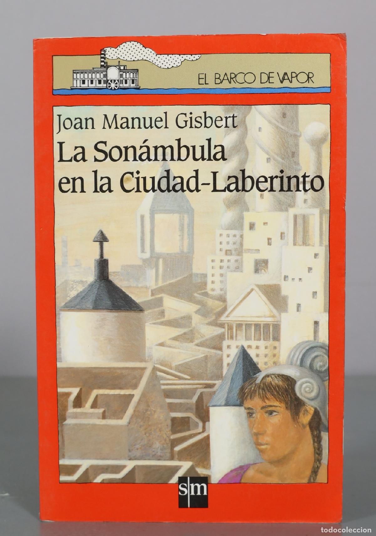 Gebrauchte B&uuml;cher: La Son&aacute;mbula en la Ciudad-Laberinto - Joan Manuel Gisbert - Ediciones SM
