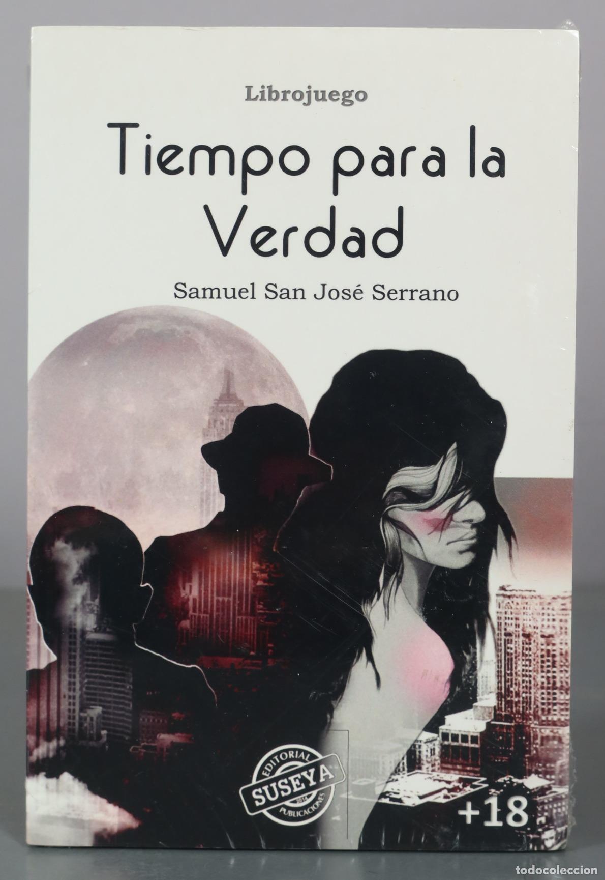 Libros de segunda mano: Tiempo para la Verdad - Samuel San Jos&eacute; Serrano - Editorial Suseya - Foto 1