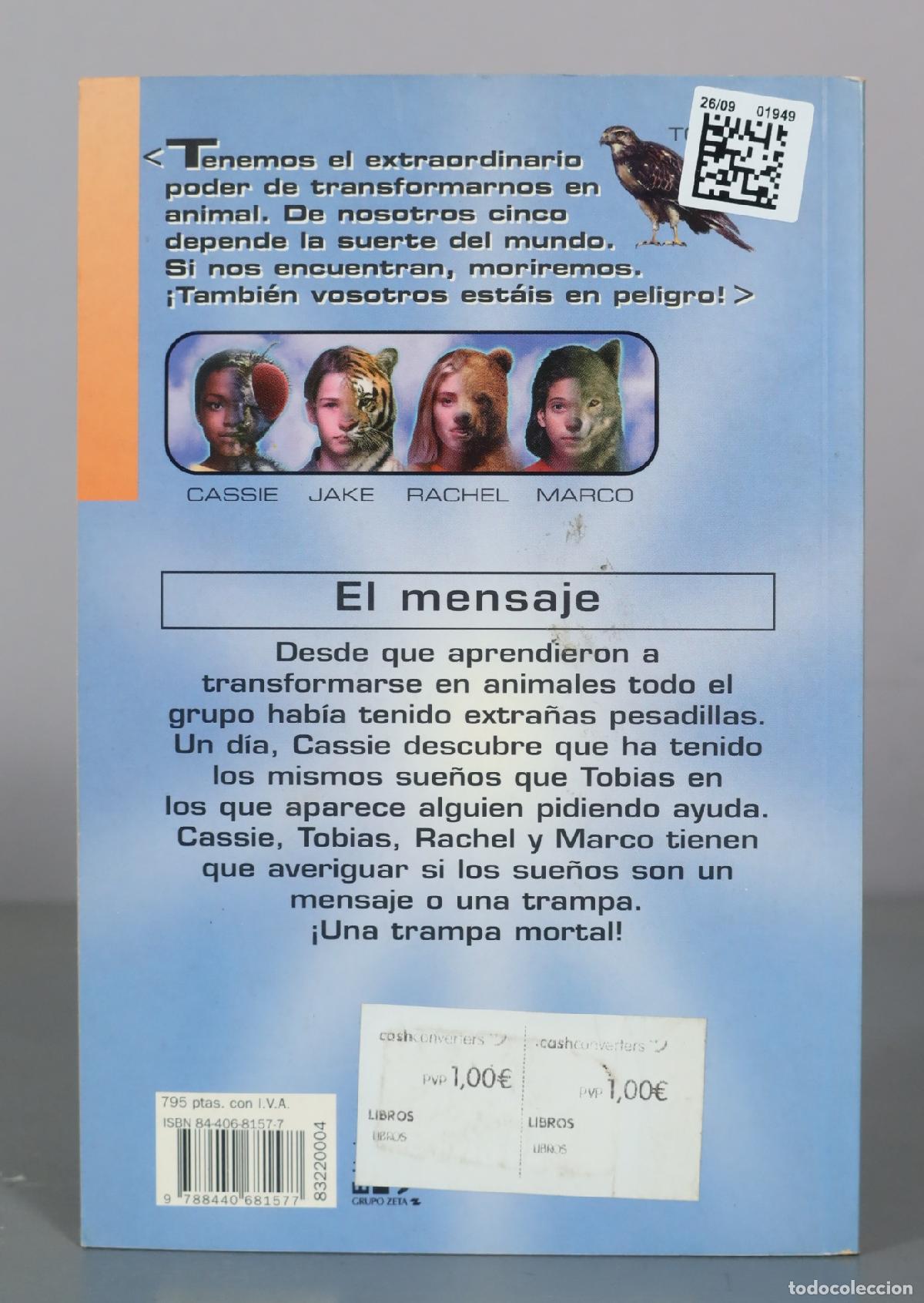 Libros de segunda mano: Animorphs - El mensaje - K. A. Applegate - Grupo Zeta - Foto 2