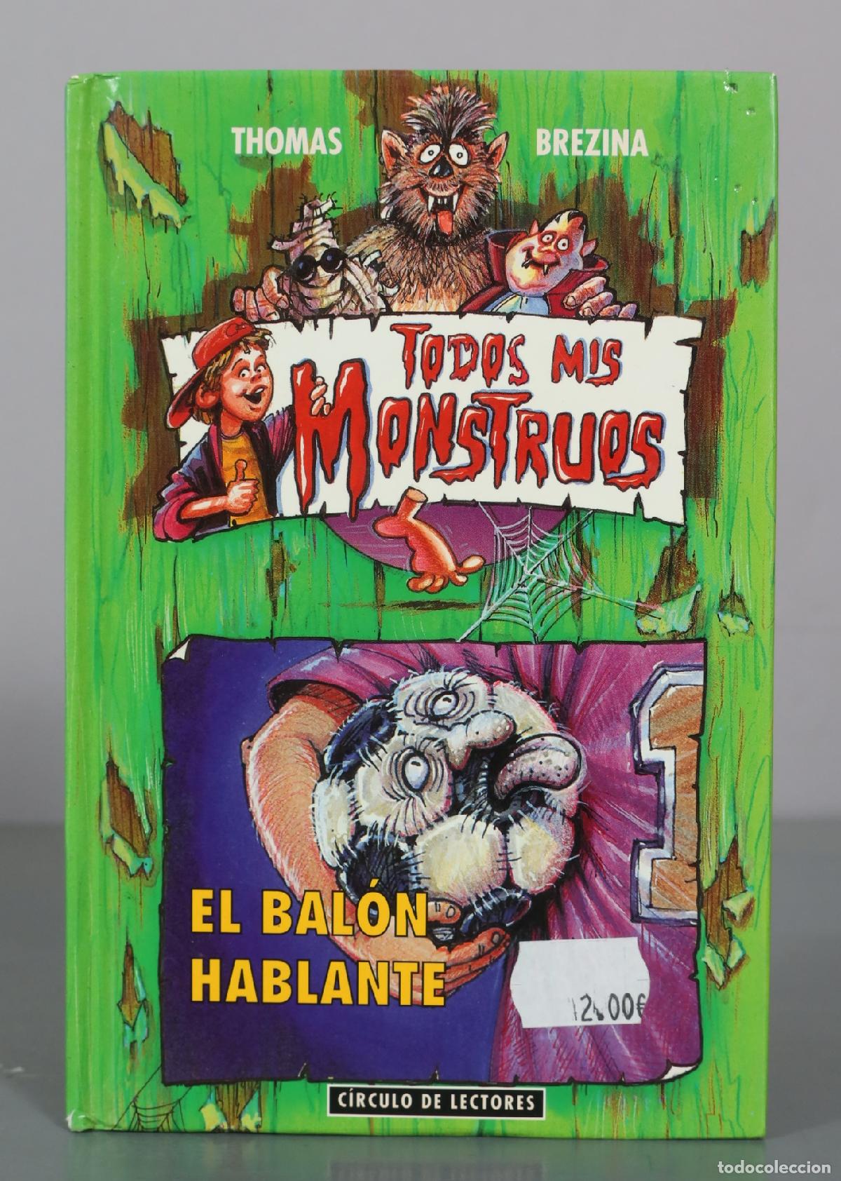 Livros em segunda m&atilde;o: Todos mis monstruos - El bal&oacute;n hablante - Thomas Brezina - C&iacute;rculo de Lectores
