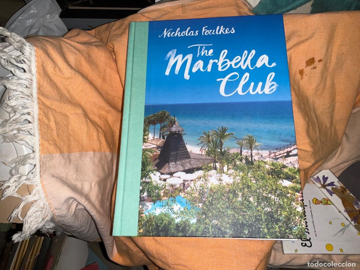 Libros de segunda mano: The Marbella Club - FOULKES, Nicholas En ingles