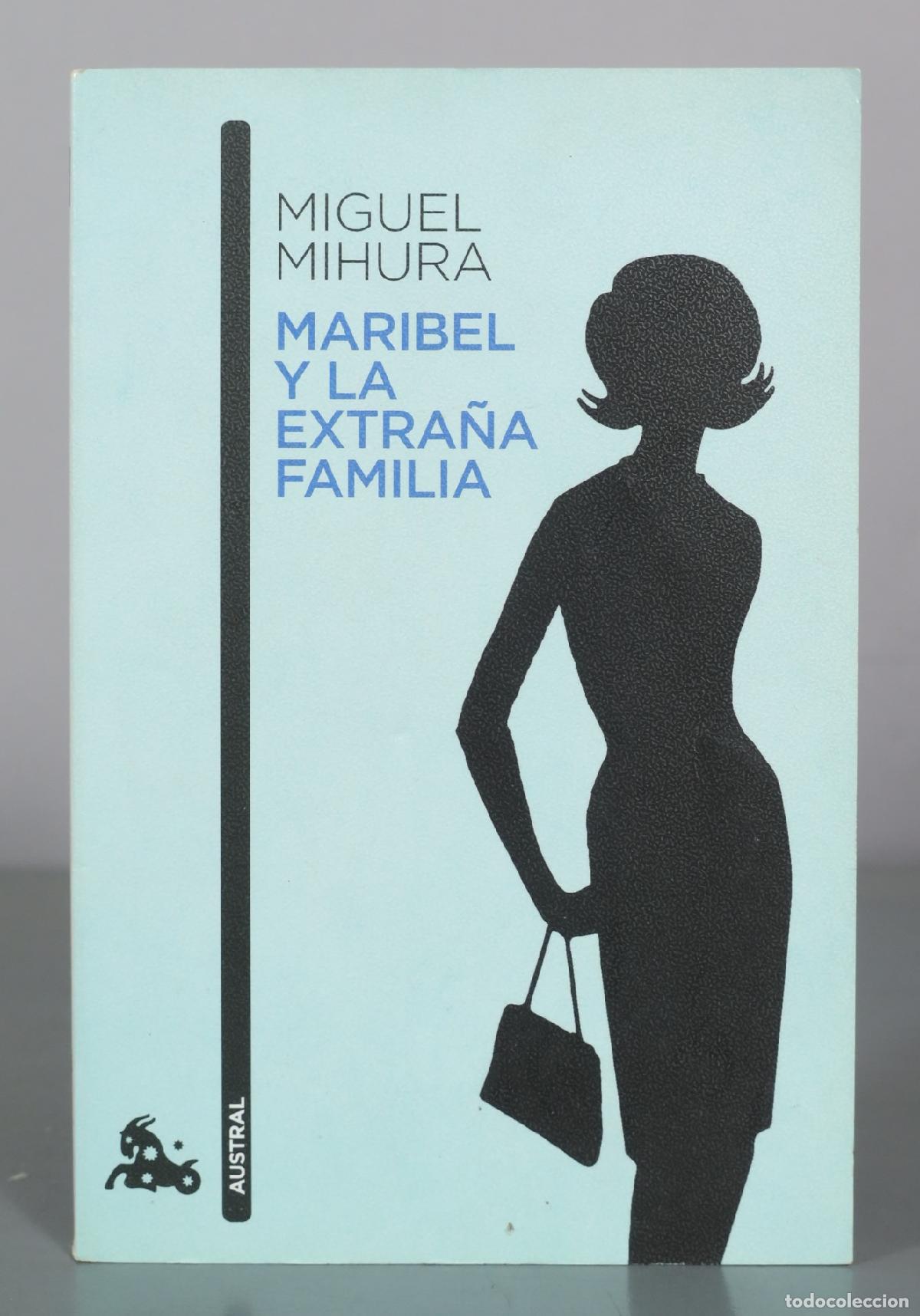 Gebrauchte B&uuml;cher: Maribel y la extra&ntilde;a familia - Miguel Mihura - Austral