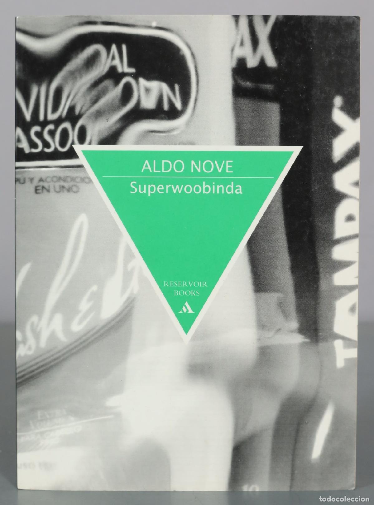 Libros de segunda mano: Superwoobinda - Aldo Nove - Reservoir Books
