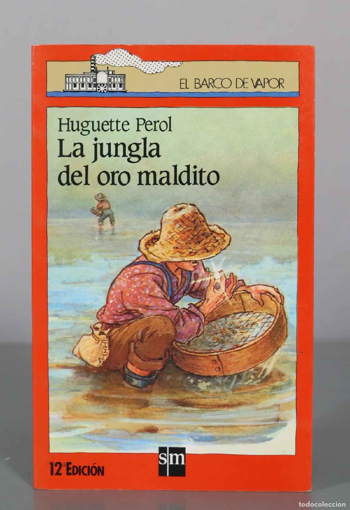 Libros de segunda mano: La jungla del oro maldito - Huguette Perol - Ediciones SM