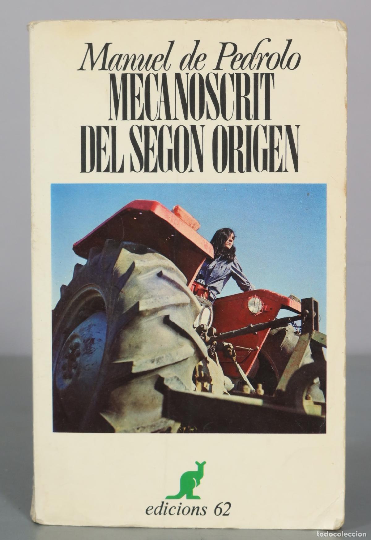 Libros de segunda mano: Mecanoscrit del segon origen - Manuel de Pedrolo - Edicions 62