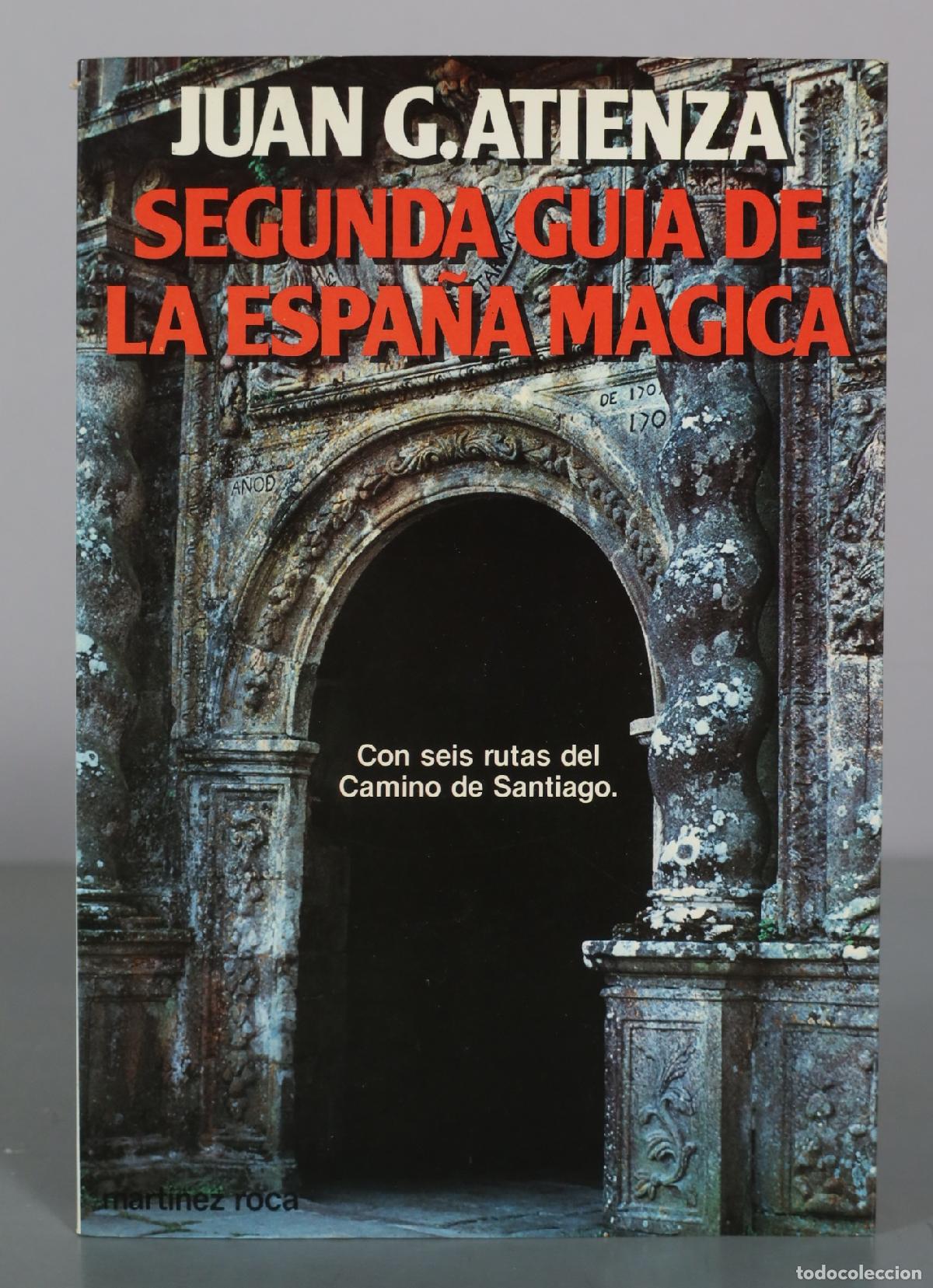 Libros de segunda mano: Segunda guia de la Espana magica - Juan G. Atienza - Martinez Roca