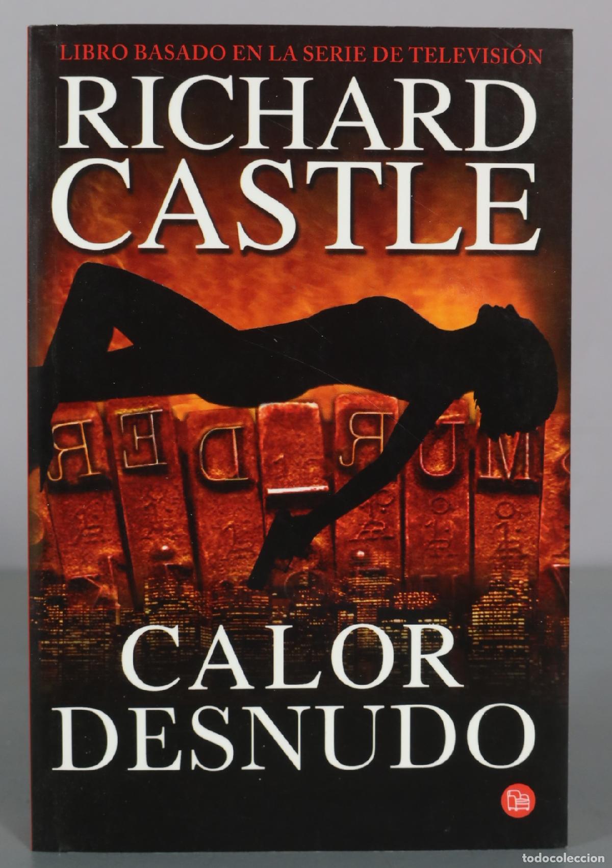 Libros de segunda mano: Calor desnudo - Richard Castle - Punto de Lectura
