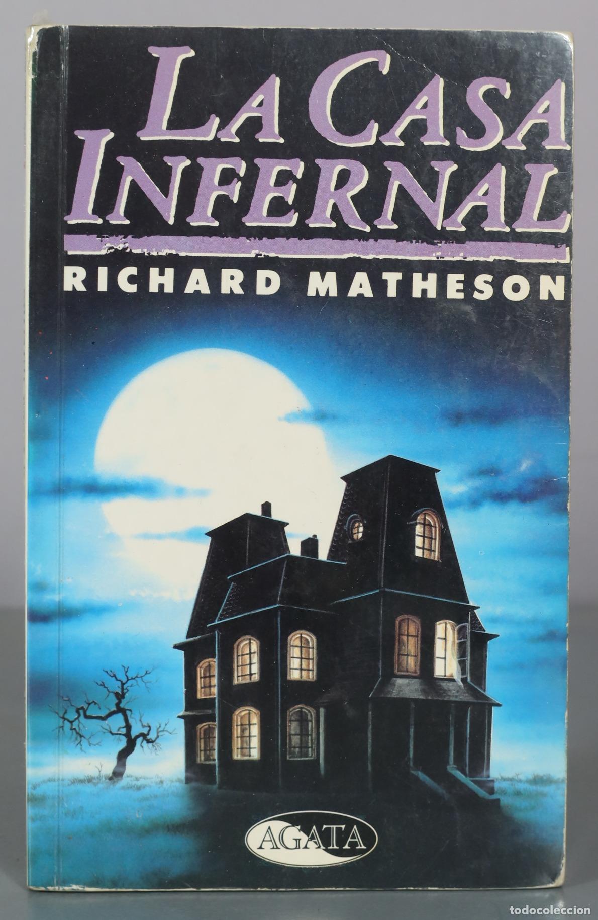 Libros de segunda mano: La Casa Infernal - Richard Matheson - Agata