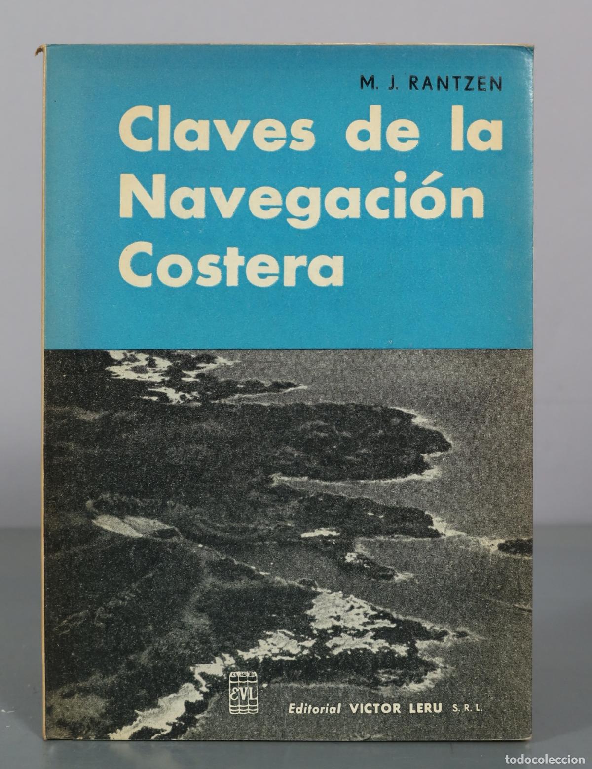 Libri di seconda mano: Claves de la Navegaci&oacute;n Costera - M. J. Rantzen - Editorial Victor Leru S. R. L.