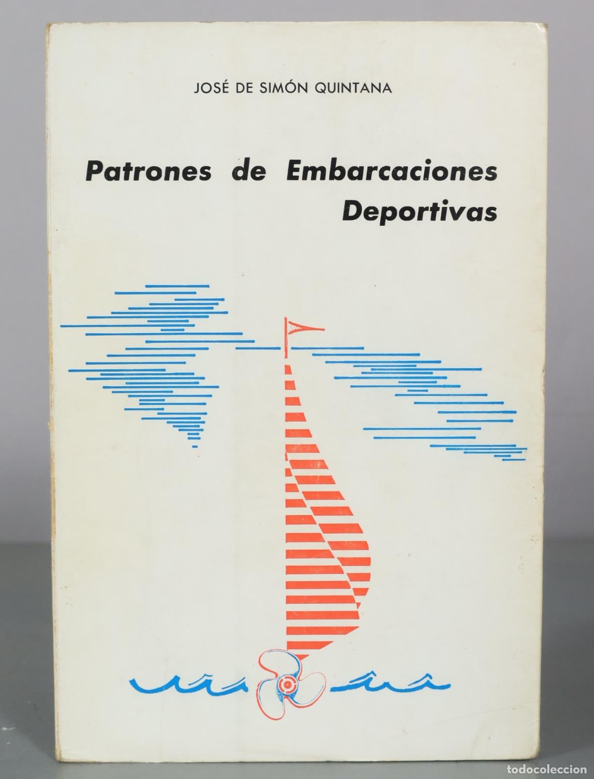 Libri di seconda mano: Patrones de Embarcaciones Deportivas - Jos&eacute; de Sim&oacute;n Quintana