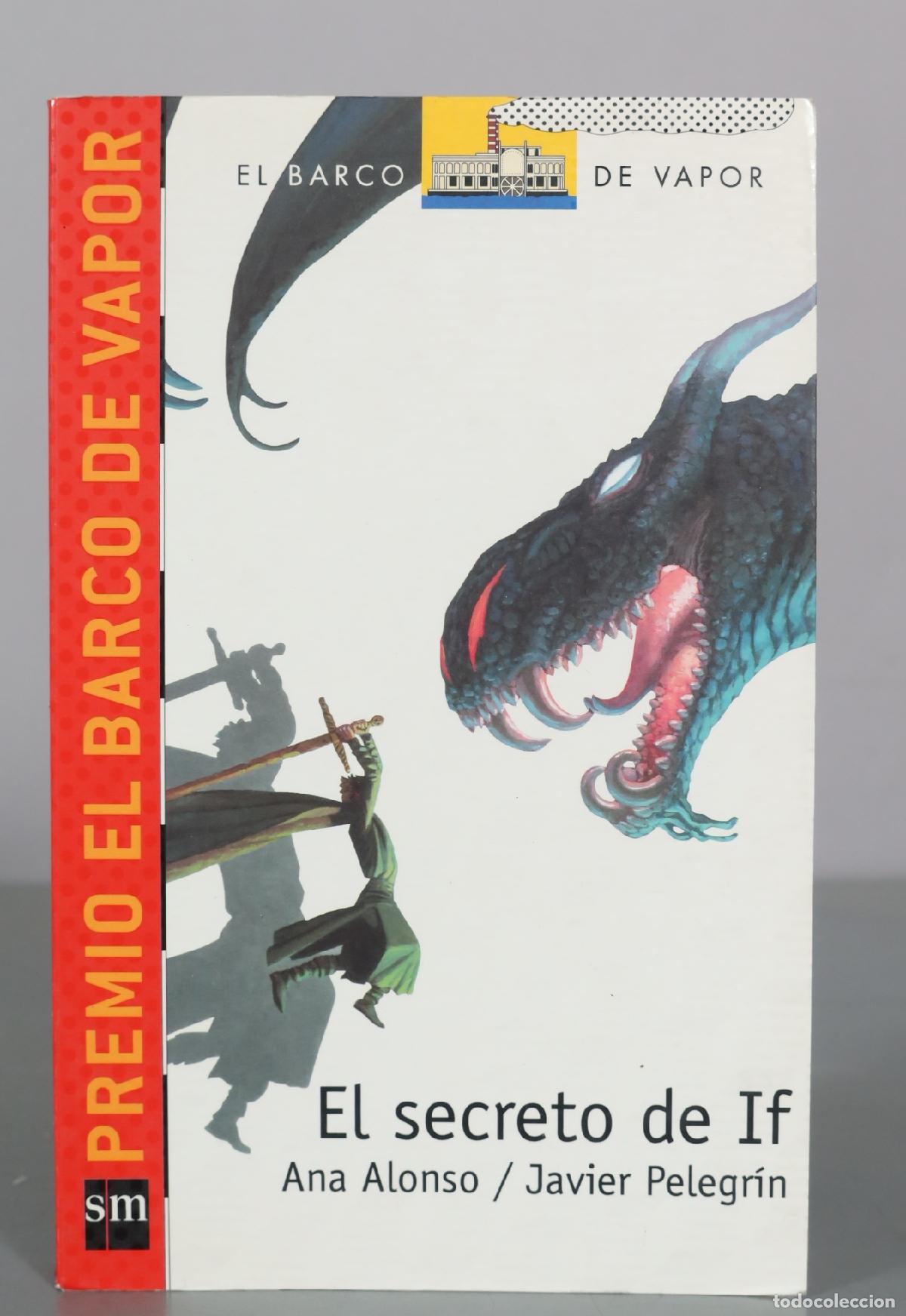 Libros de segunda mano: El secreto de If - Ana Alonso, Javier Pelegr&iacute;n - SM