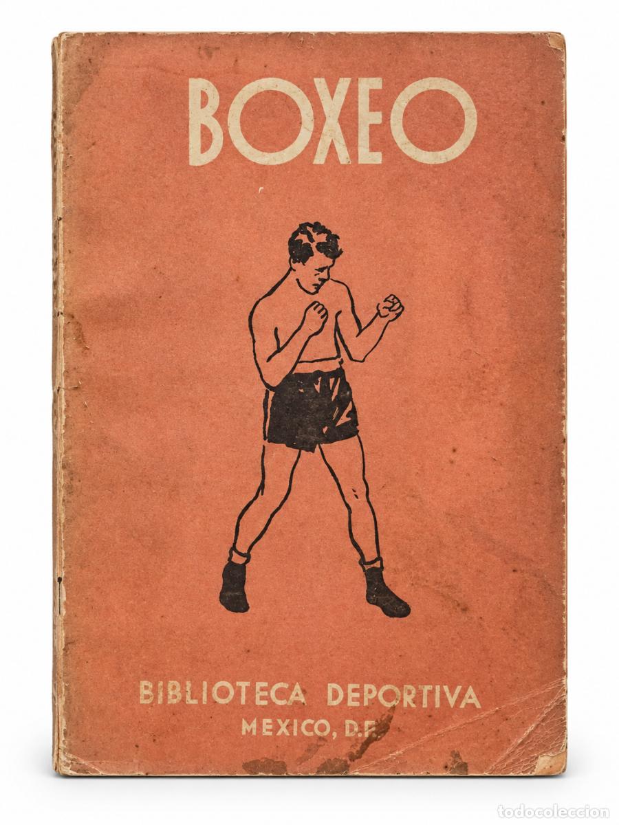 Libros de segunda mano: BOXEO &ndash; COMPA&Ntilde;&Iacute;A GENERAL EDITORA &ndash; 1945 &ndash; LM